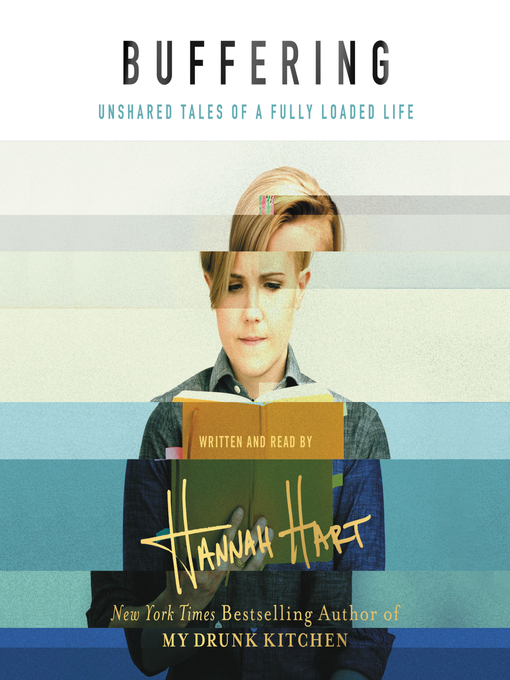 Title details for Buffering by Hannah Hart - Available